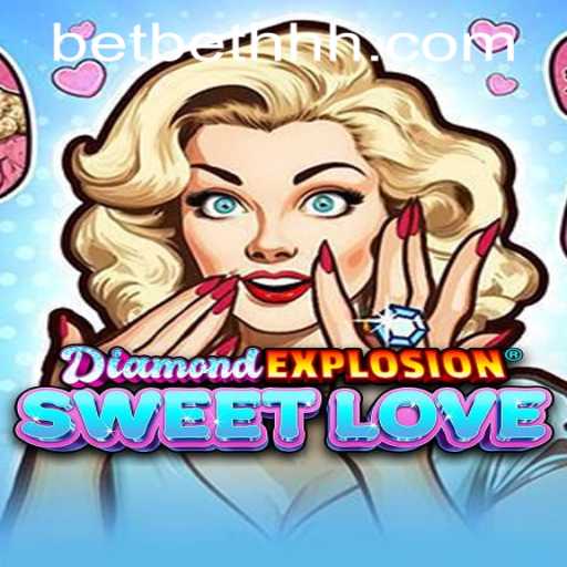 Unveiling DiamondExplosionSweetLove: A Captivating New Gaming Experience